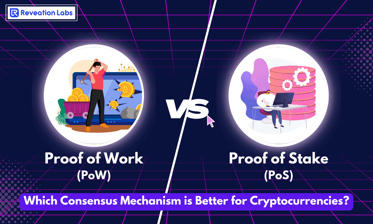 Proof of Work vs. Proof of Stake- Reveation Labs