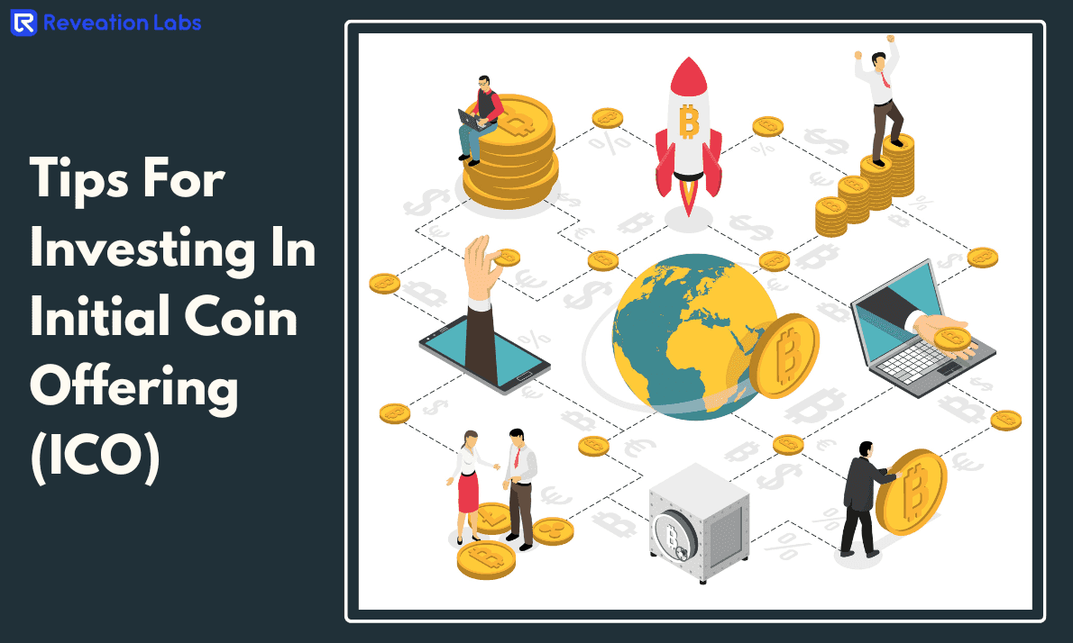 Tips for Investing in Initial Coin Offering (ICO) - Reveation Labs